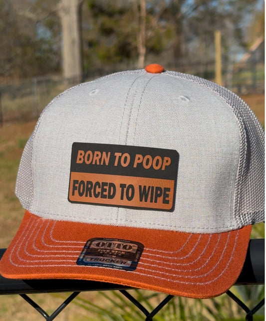 Born to poop hat