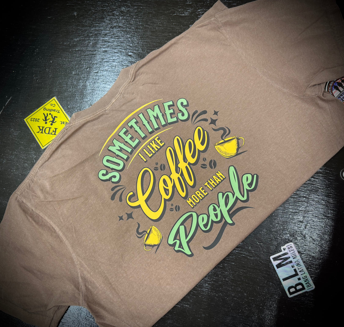 Sometimes I like coffee